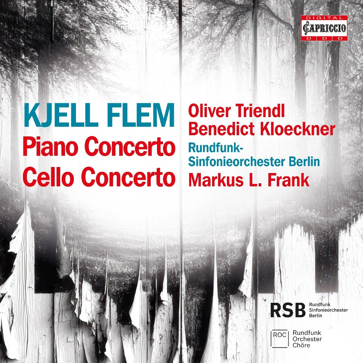 Oliver Triendl, Benedict Klockner, Rundfunk-Sinfonieorchester Berlin, Markus L. Frank - Flem: Piano Concerto & Cello Concerto