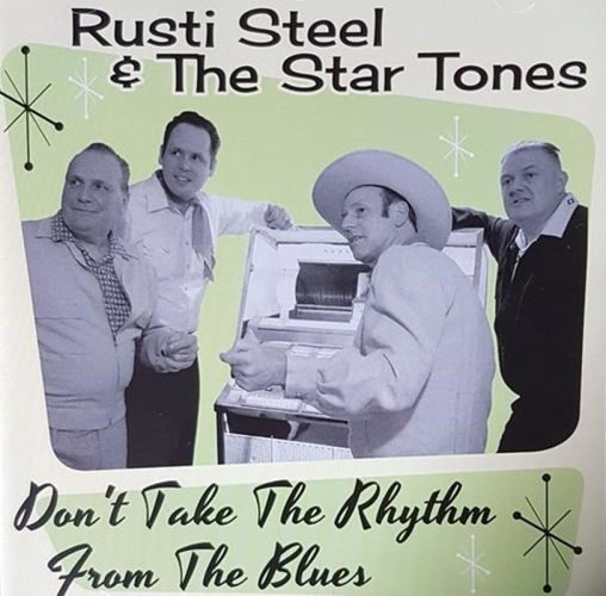 Afbeelding van Rusti Steel & The Star Tones - Don't Take The Rhythm From The Blues