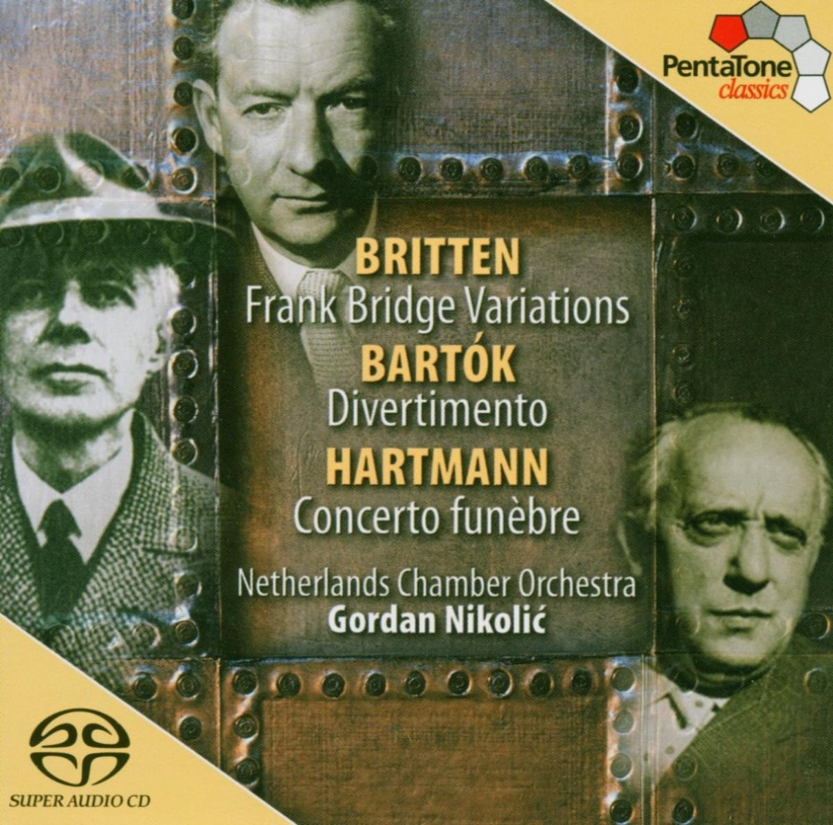 Afbeelding van Netherlands Chamber Orchestra, Gordan Nikolic - Britten: Frank Bridge Variations | Bartók: Divertimento | Hartmann: Concerto Funèbre