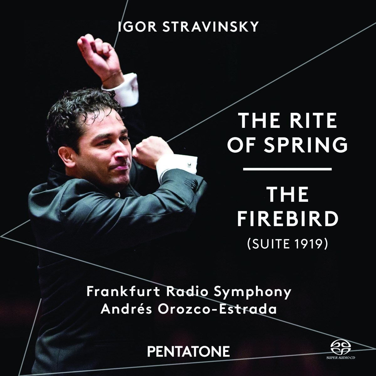 Andrés Orozco, Estrada - The Rite of Spring & The Firebird (Suite 1919)