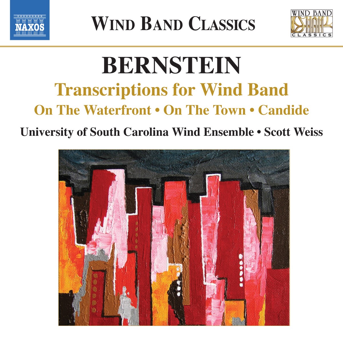 University Of South Carolina Wind Ensemble, Scott Weiss - Bernstein: Transcriptions For Wind Band