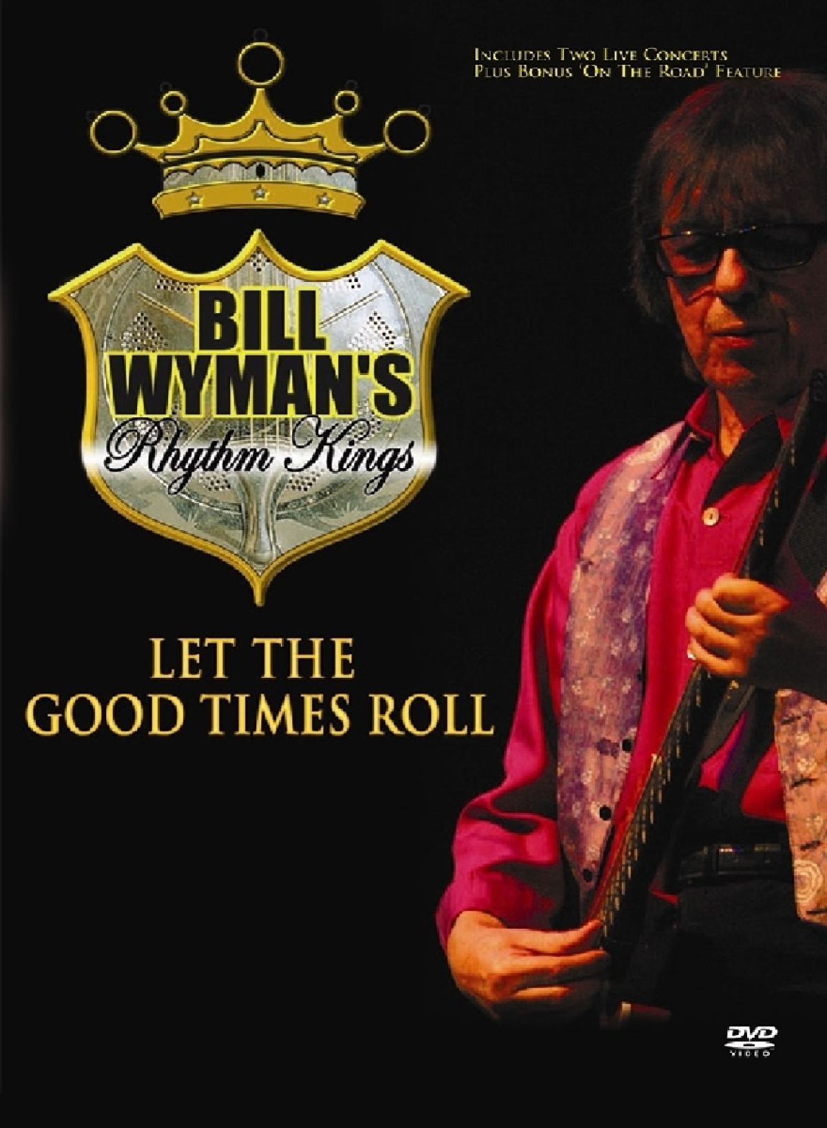 Afbeelding van Bill Wyman's Rhythm Kings - Let The Good Times Roll