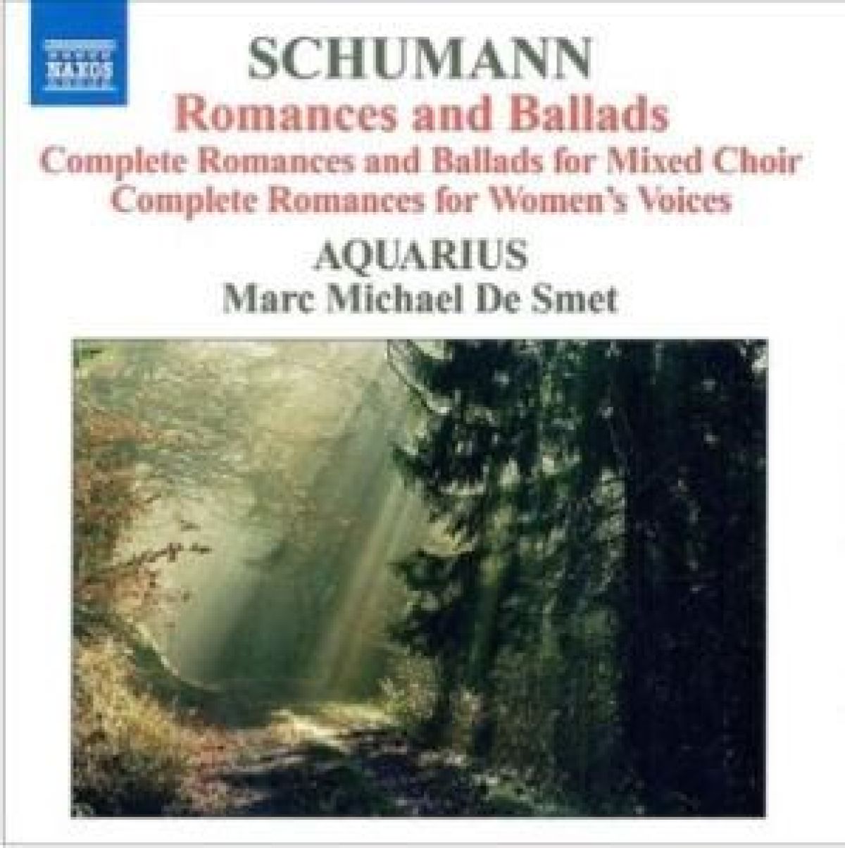 Afbeelding van Aquarius, Marc Michael De Smet - Schumann: Romances & Ballads