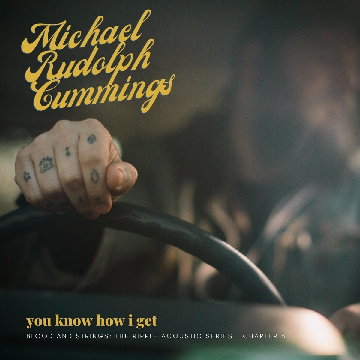 Afbeelding van Michael Rudolph Cummings - You Know How I Get - Blood And Strings: The Ripple