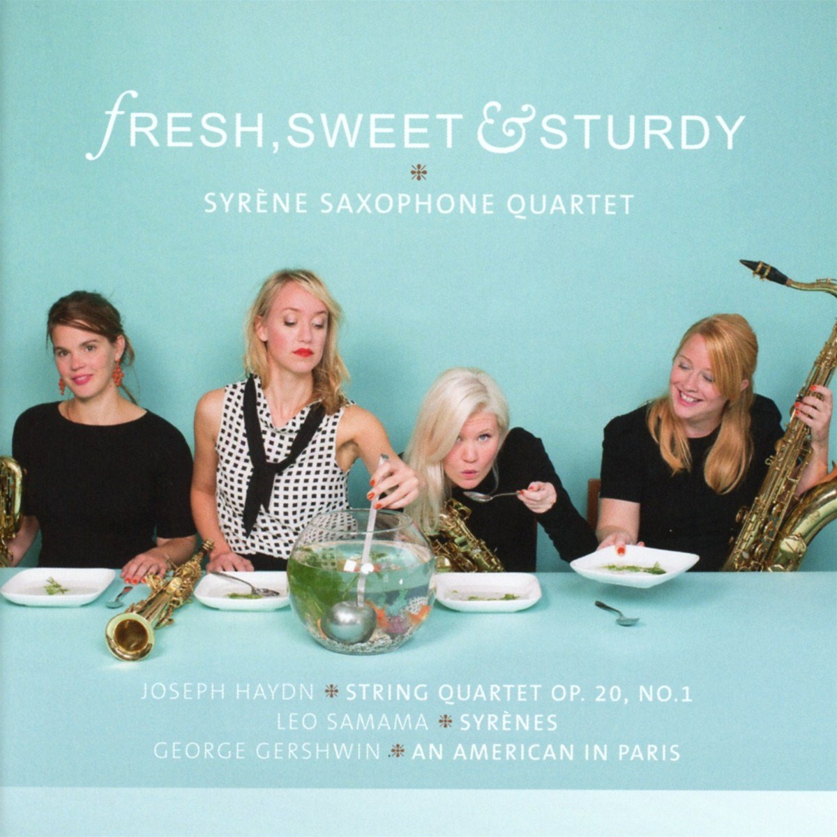 Afbeelding van Syrene Saxophone Quartet - Fresh, Sweet & Sturdy