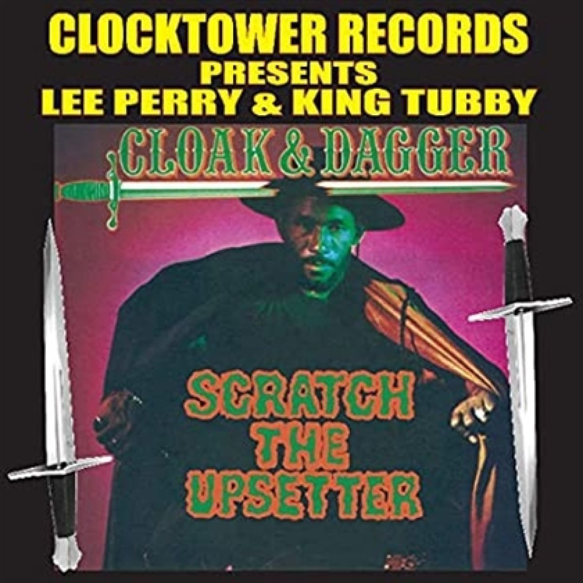 Lee "Scratch" Perry - Cloak & Dagger