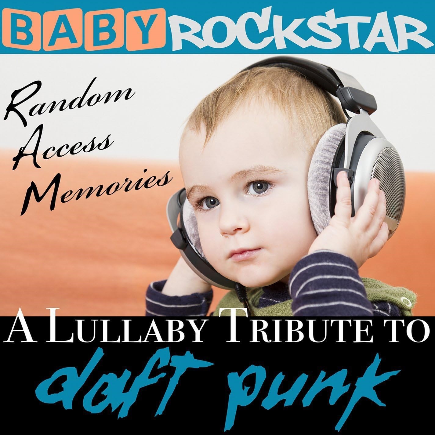 Baby Rockstar - Lullaby Renditions Of Daft Punk