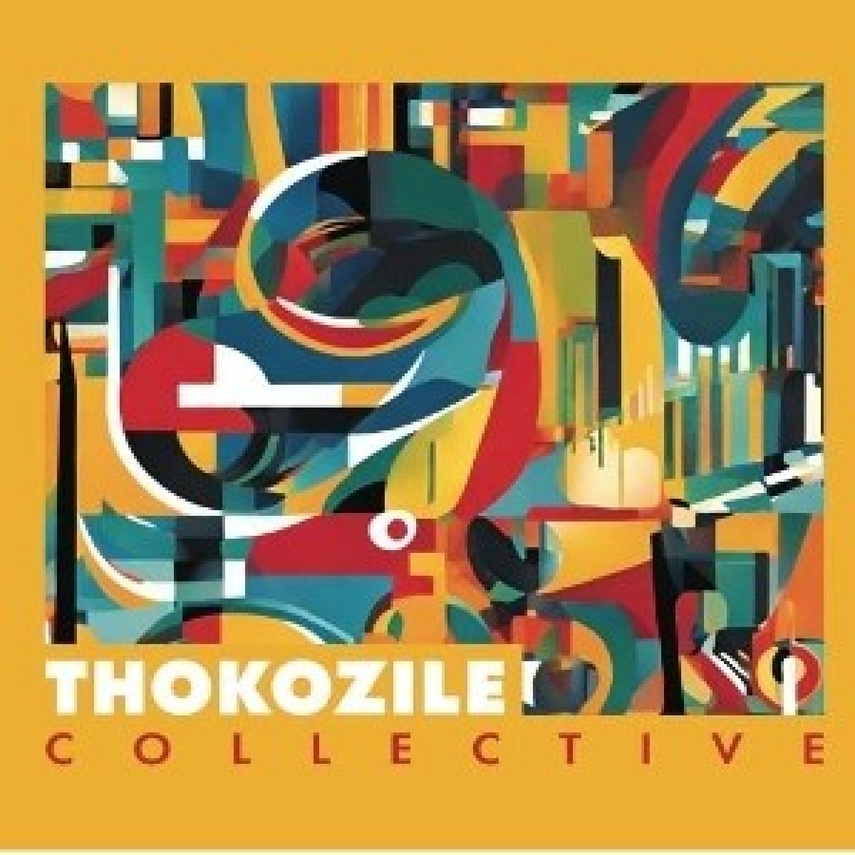 Afbeelding van Thokozile Collective - Thokozile Collective