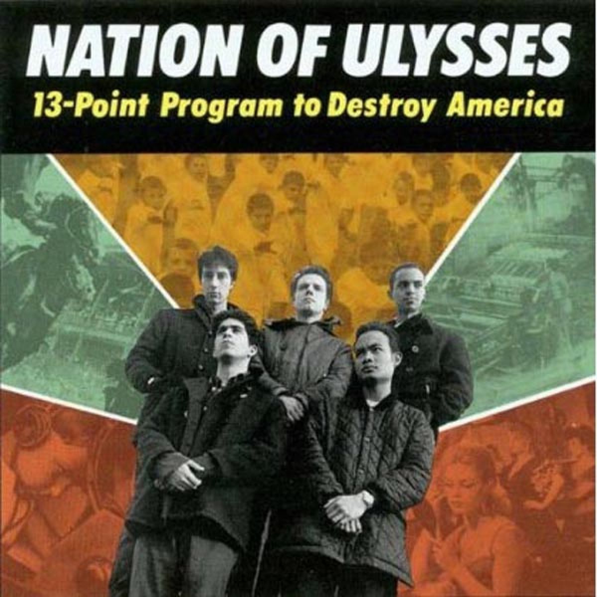 Nation Of Ulysses - 13 Point Program To Destroy America