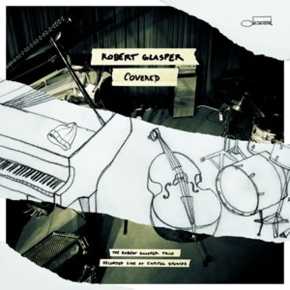 Robert Glasper - Covered (The Robert Glasper Trio Recorded Live At Capitol Studios 2014)