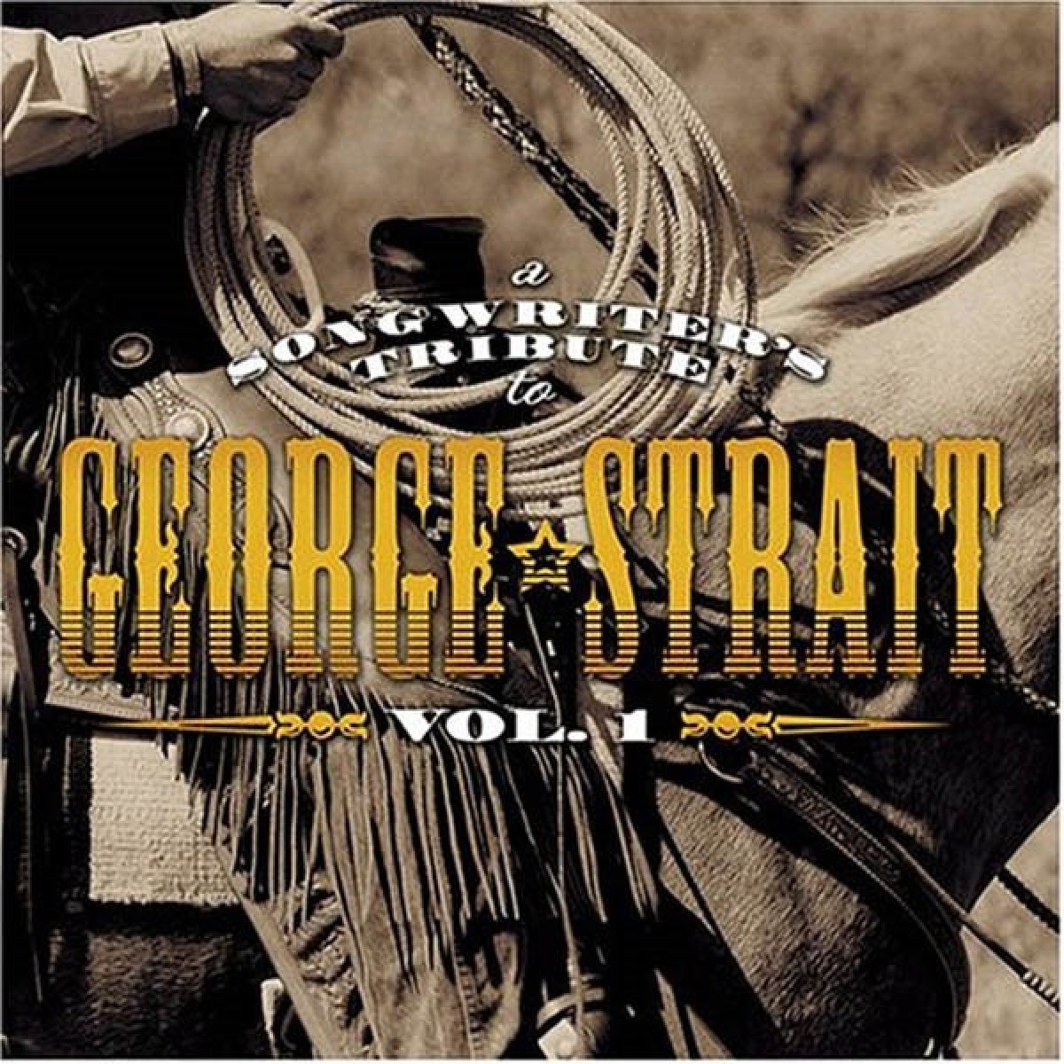 Afbeelding van Various Artists - A Songwriter's Tribute To George Strait - Vol. 1