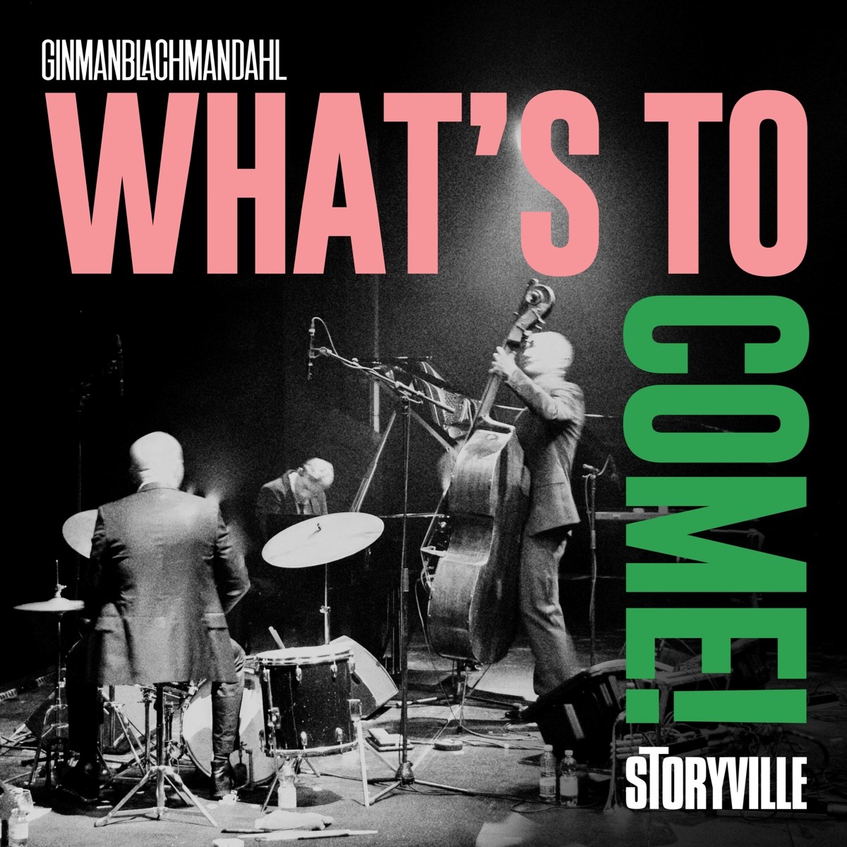 Afbeelding van Lennart Ginman, Thomas Blachman & Carsten Dahl - What's To Come!