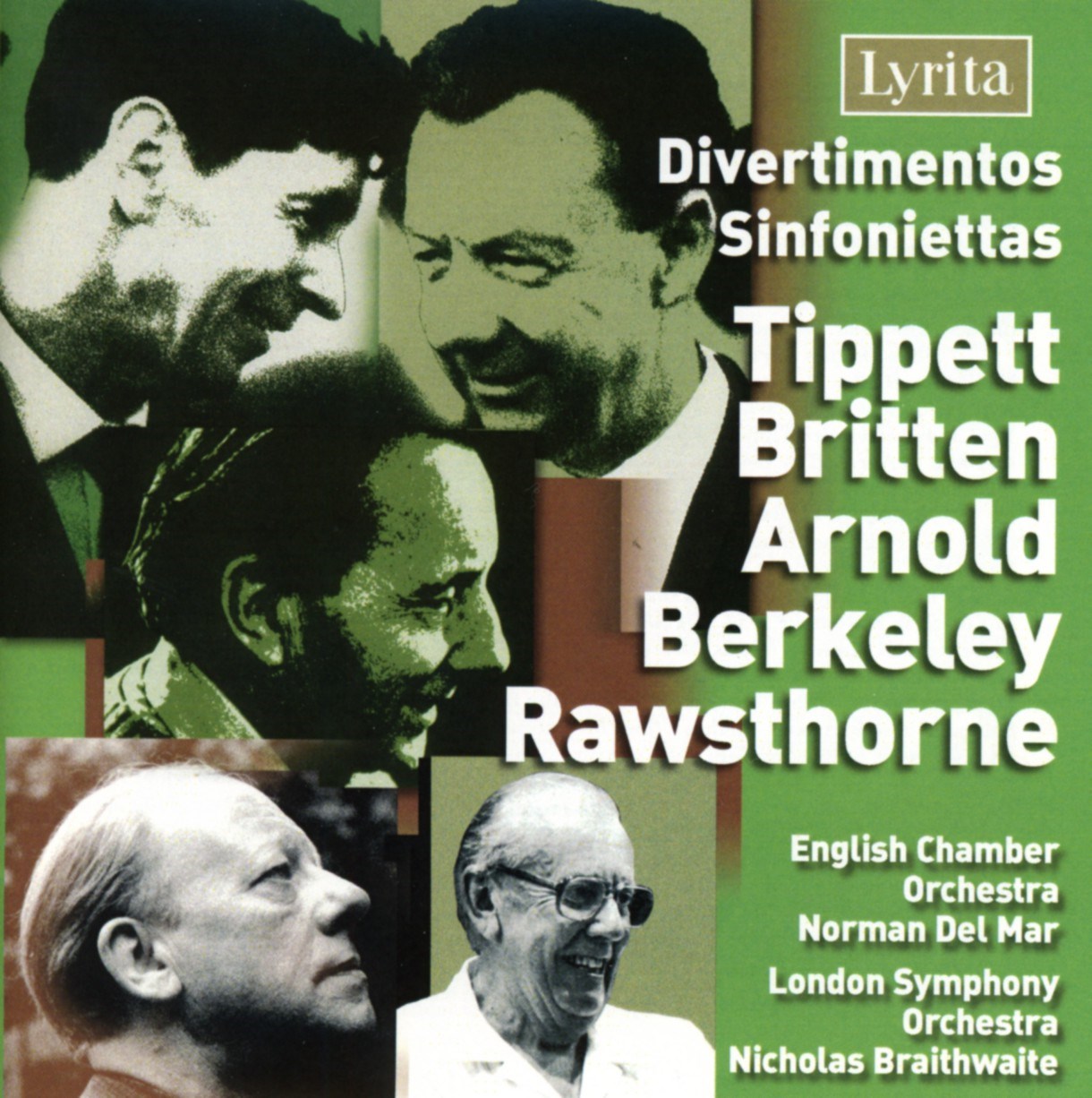 English Chamber Orchestra, Norman Del Mar, London Symphony Orchestra, Nicholas Braithwaite - Divertimentos, Sinfoniettas