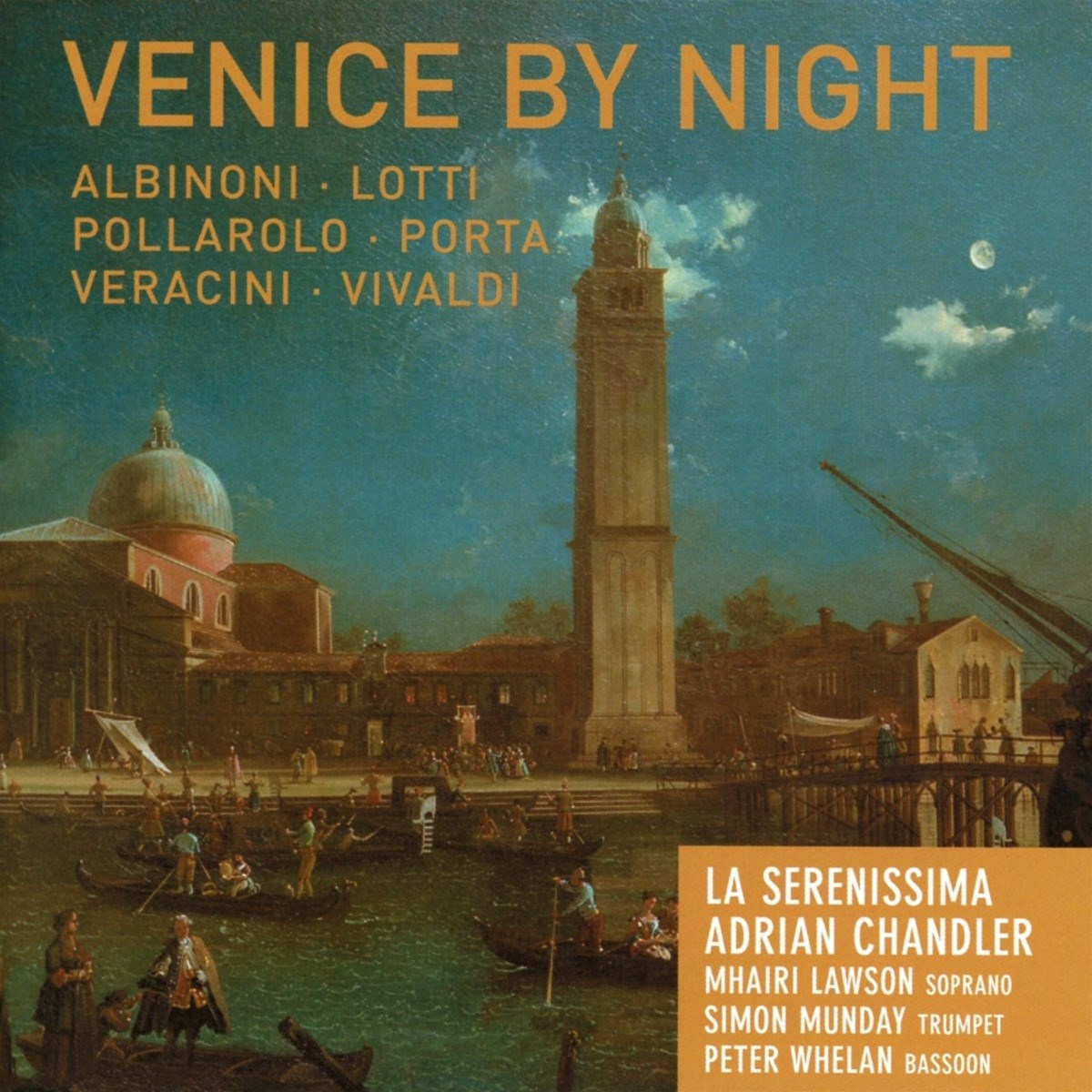 La Serenissima, Adrian Chandler - Venice By Night
