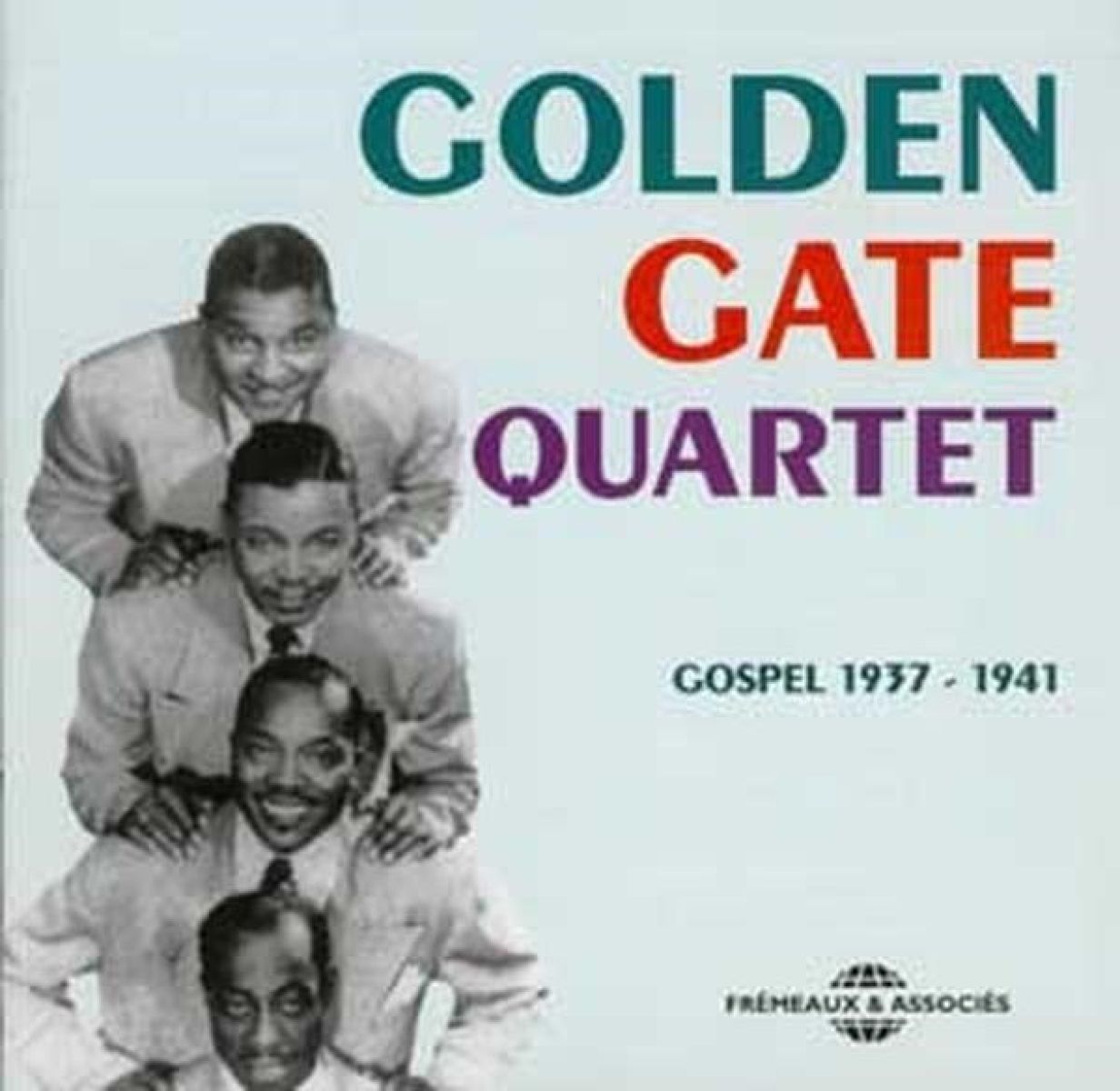 The Golden Gate Quartet - Gospel : 1937 - 1941