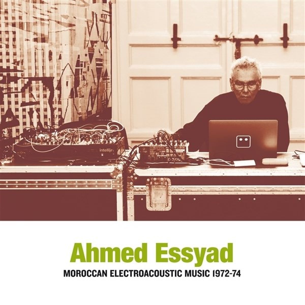 Afbeelding van Ahmed Essyad - Moroccan Electroacoustic Music 1972-74