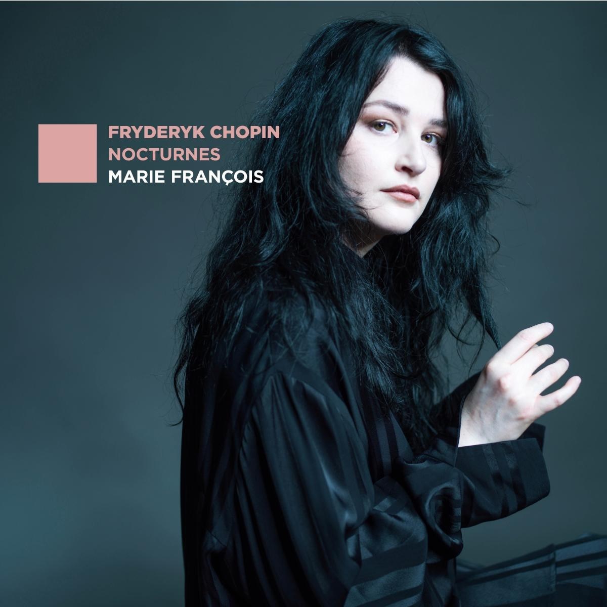 Marie François - Chopin: Nocturnes