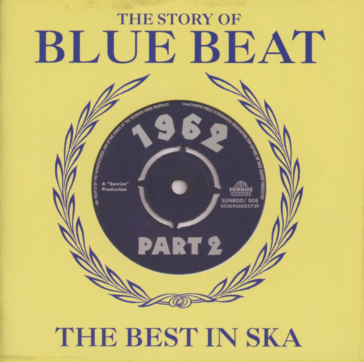 Afbeelding van Various Artists - The Story Of Blue Beat - The Best In Ska 1962 Part 2