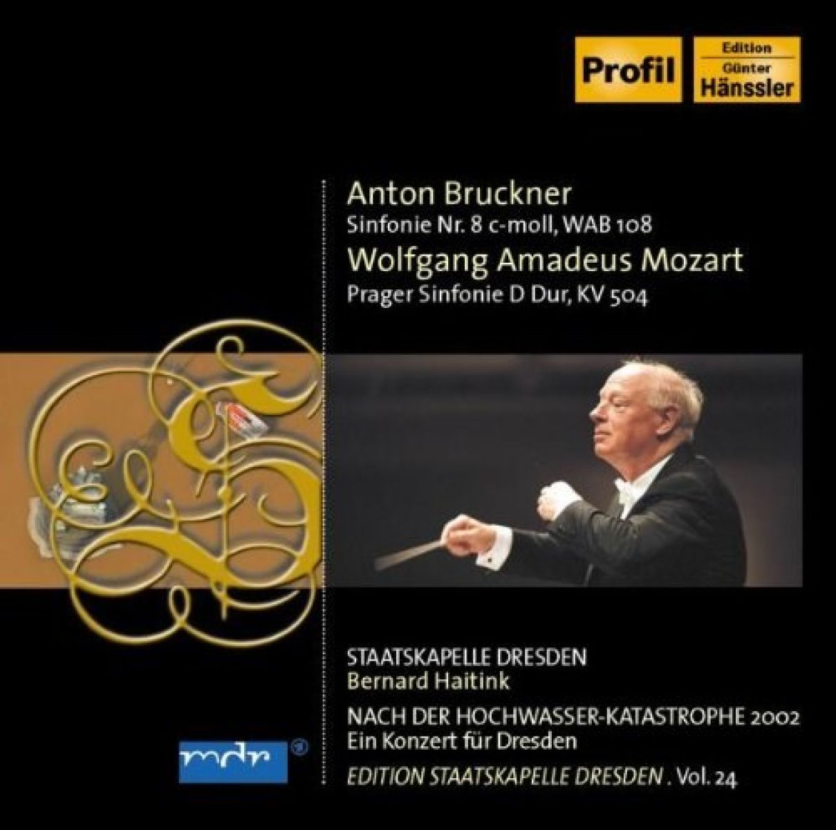 Afbeelding van Staatskapelle Dresden, Bernard Haitink - Bruckner: Symphony No. 8|Mozart: Prager Symphonie D Dur