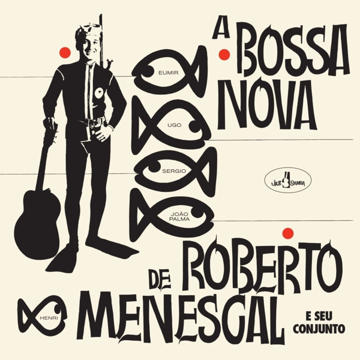 Afbeelding van Roberto Menescal - A Bossa Nova De Roberto Menescal