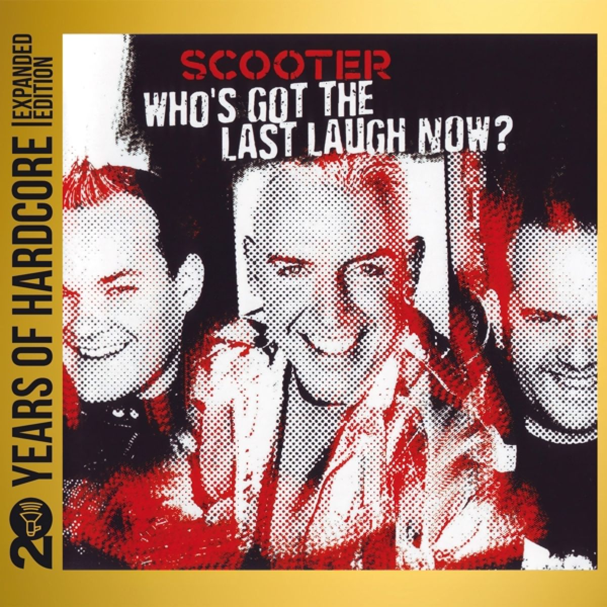 Afbeelding van Scooter - Who's Got The Last Laugh Now?