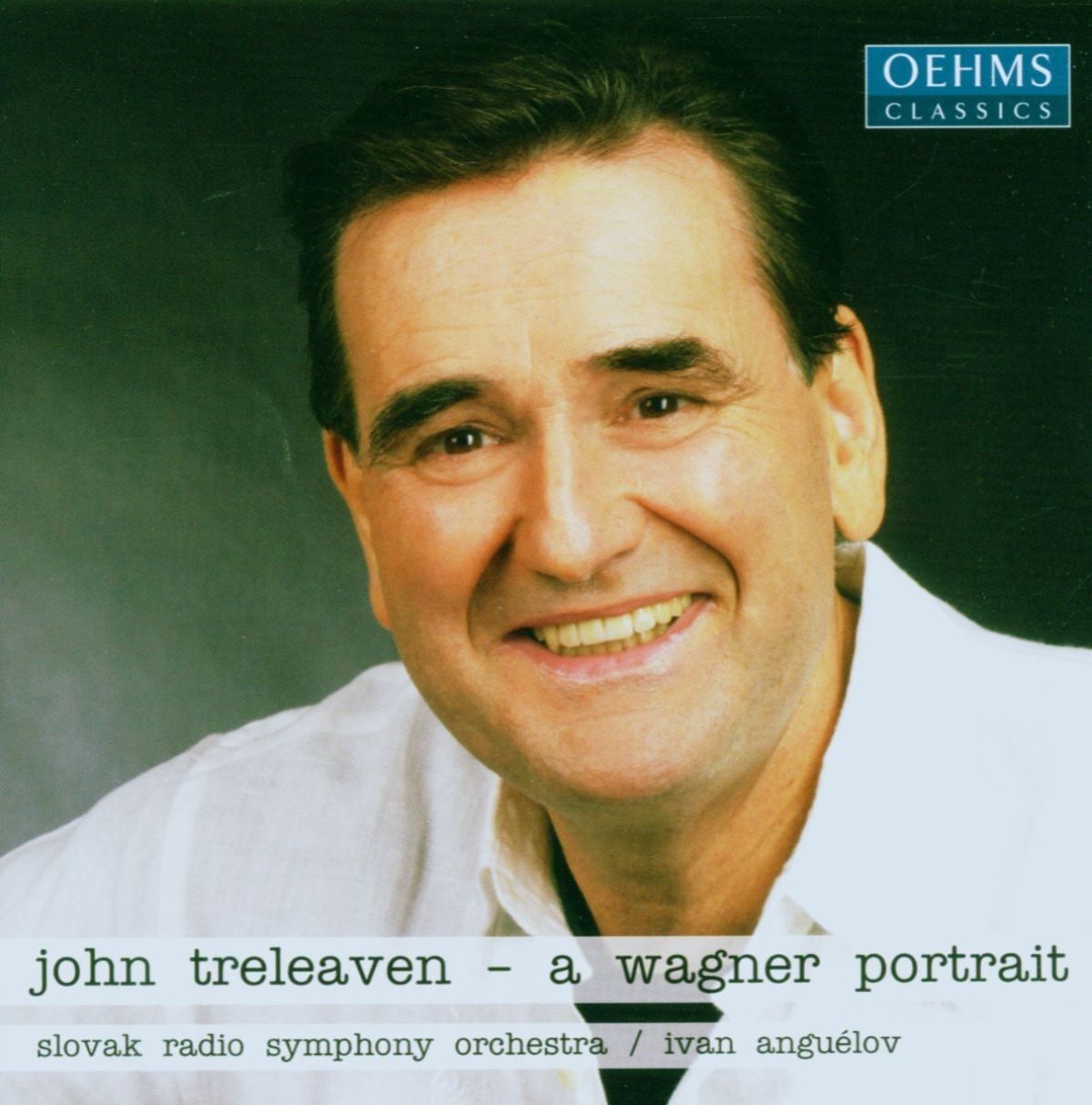 Afbeelding van John Treleaven, Slovak Radio Symphony Orchestra, Ivan Anguélov - A Wagner Portrait