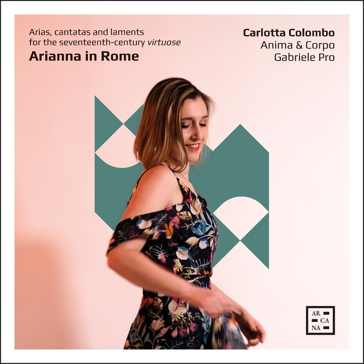 Afbeelding van Carlotta Colombo, Anima & Corpo, Gabriele Pro - Arianna In Rome. Arias, Cantatas And Laments For The Seventeenth-Century Virtuose