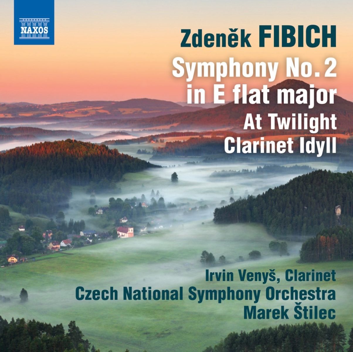 Irvin Venys, Czech National Symphony Orchestra, Marek Štilec - Fibich: Symphony No. 2 In E Flat Major, At Twilight, Clarinet Idyll