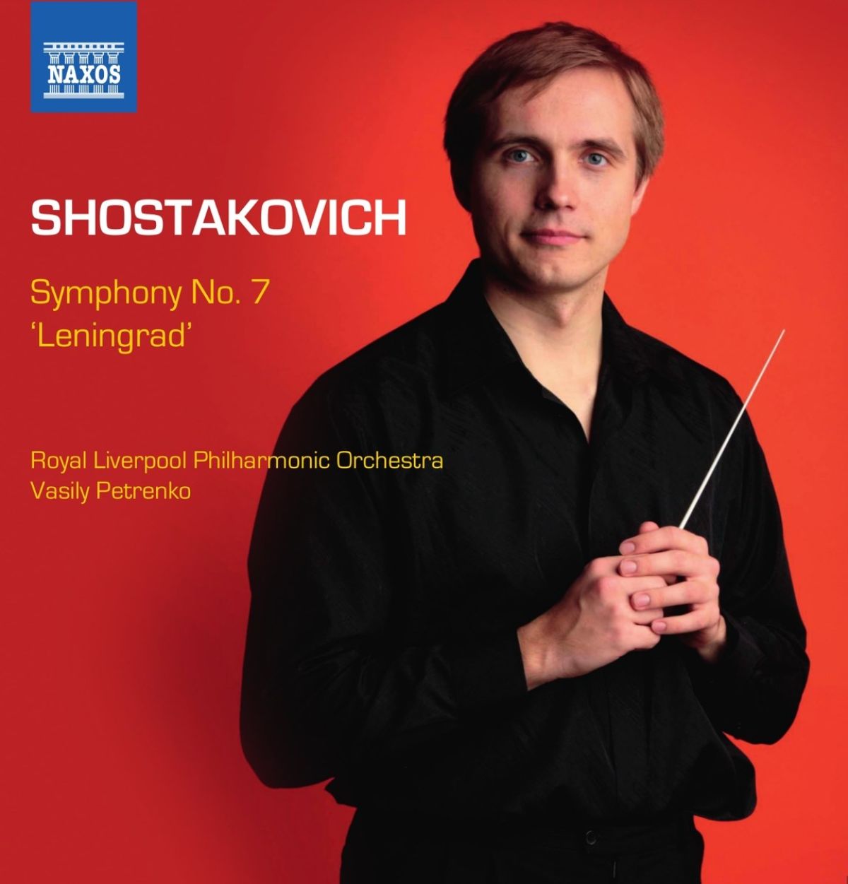 Royal Liverpool Philharmonic Orchestra, Vasily Petrenko - Shostakovich: Symphony No.7 'Leningrad'