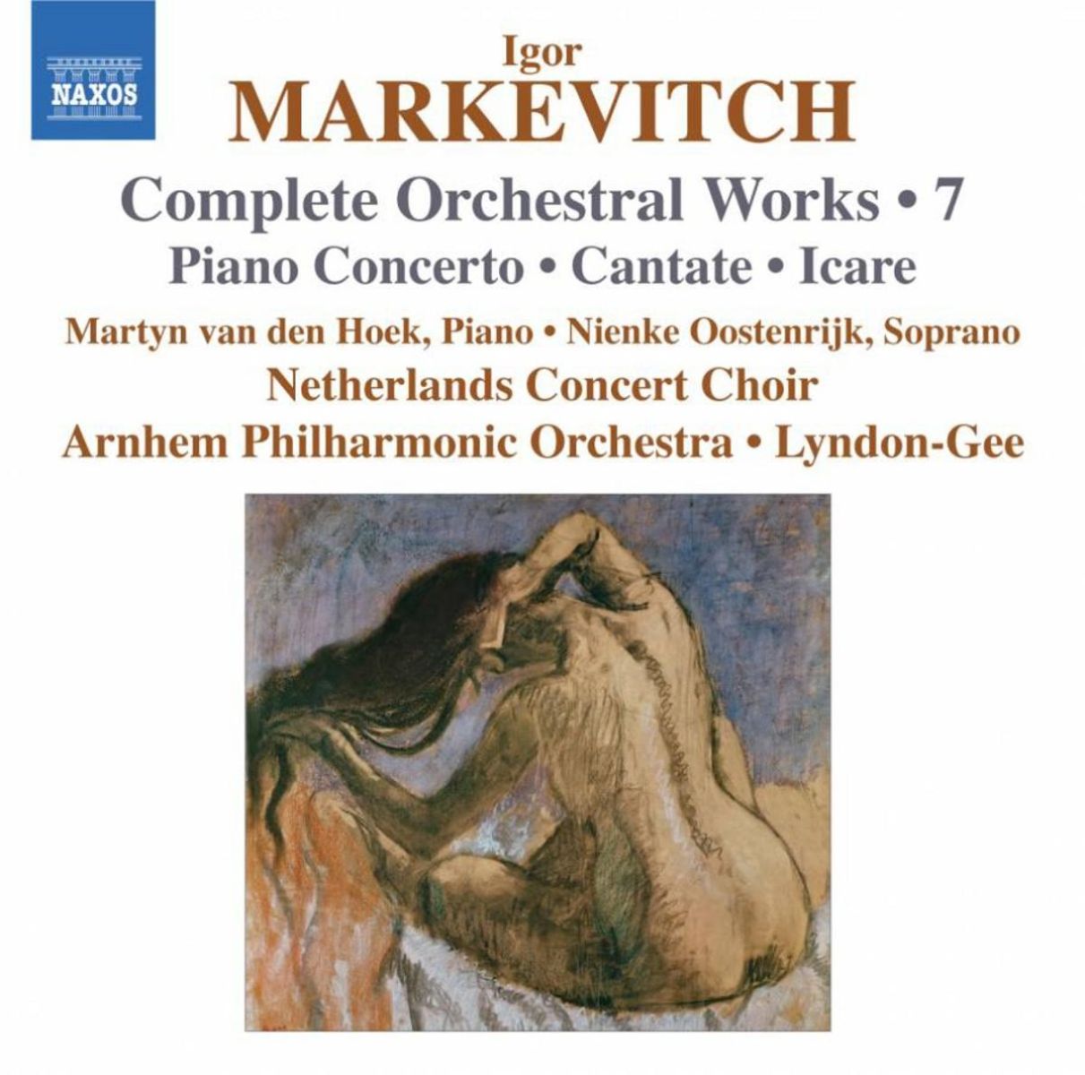 Martyn Van Den Hoek, Nienke Oostenrijk, Netherland Concert Choir, Arnhem Philharmonic Orchestra - Markevitch: Piano Concerto, Cantata, Icare