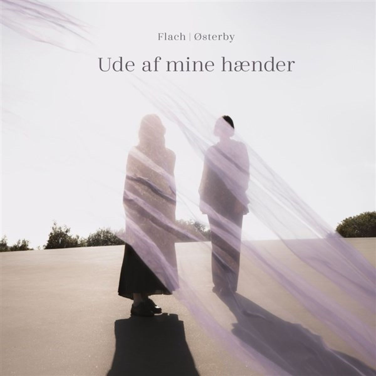 Henriette Flach & Anna Østerby - Ude Af Mine Haender