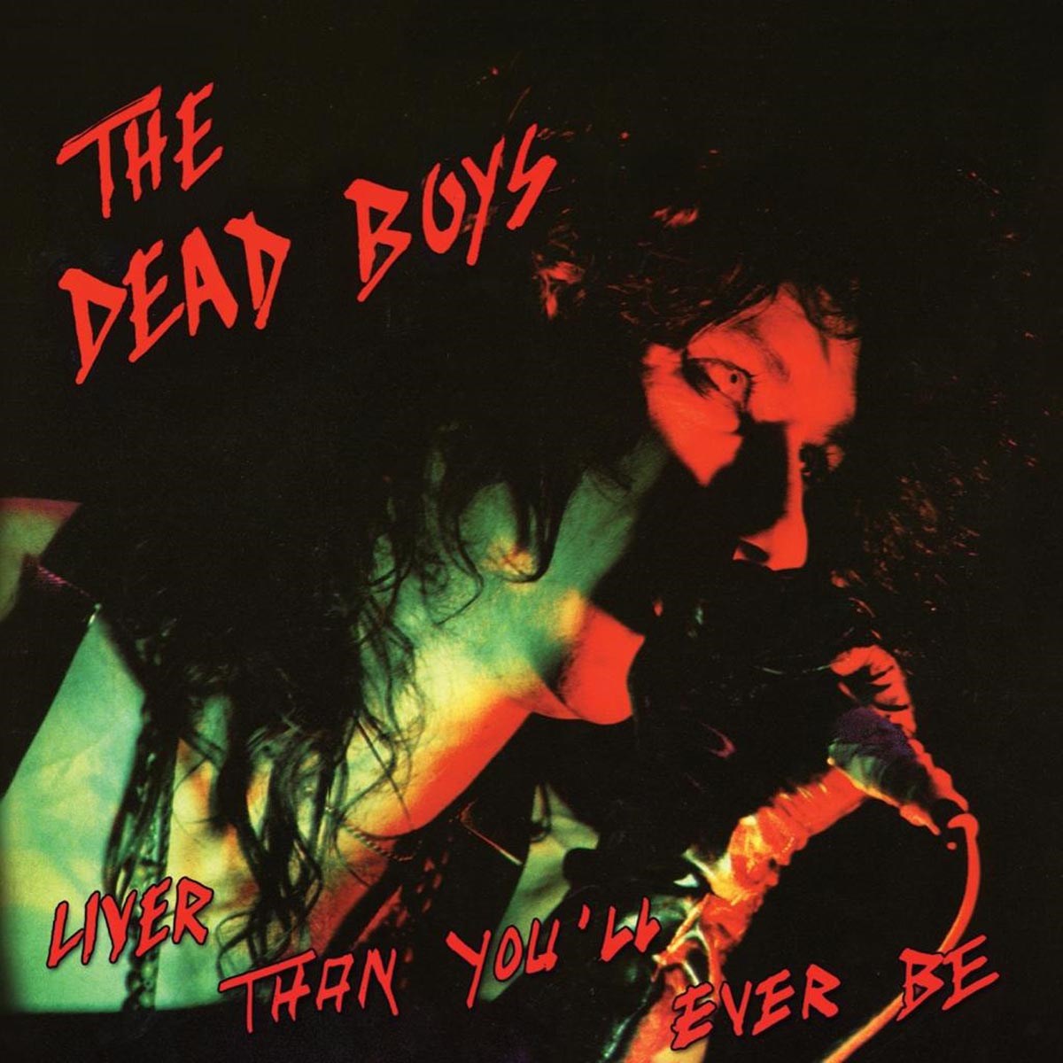 Afbeelding van Dead Boys - Liver Than You'll Ever Be