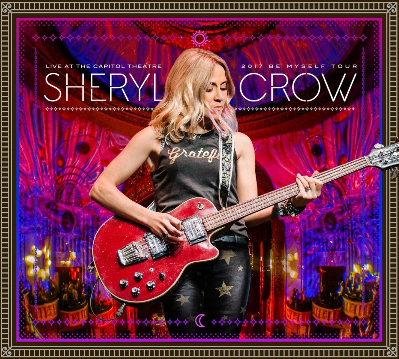 Afbeelding van Sheryl Crow - Live At The Capitol Theatre: 2017 Be Myself Tour