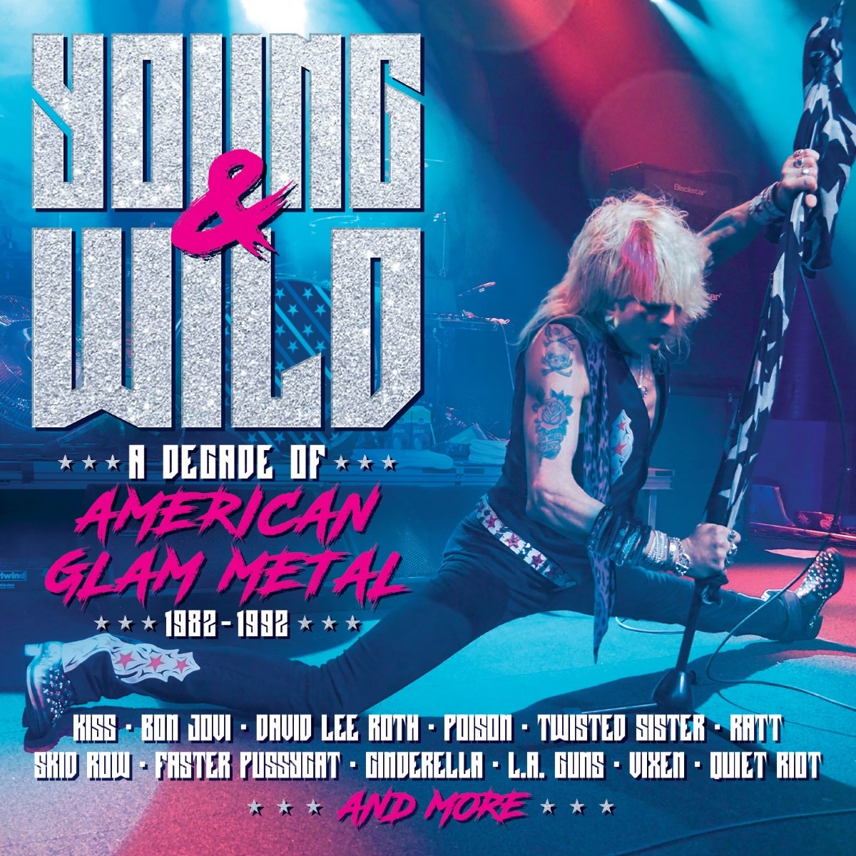 Various Artists - Young And Wild: A Decade Of American Glam Metal 1
