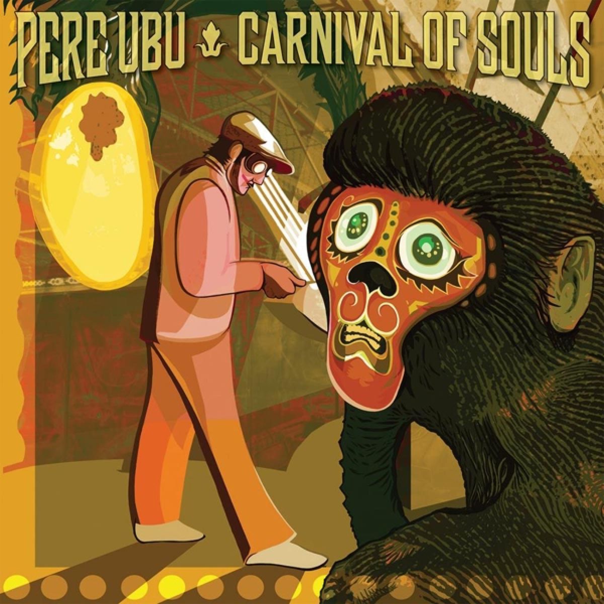 Afbeelding van Pere Ubu - Carnival Of Souls