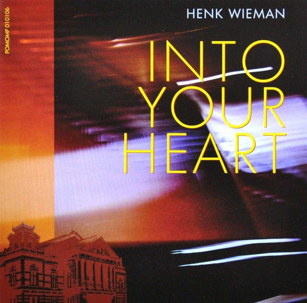 Henk Wieman - Into Your Heart