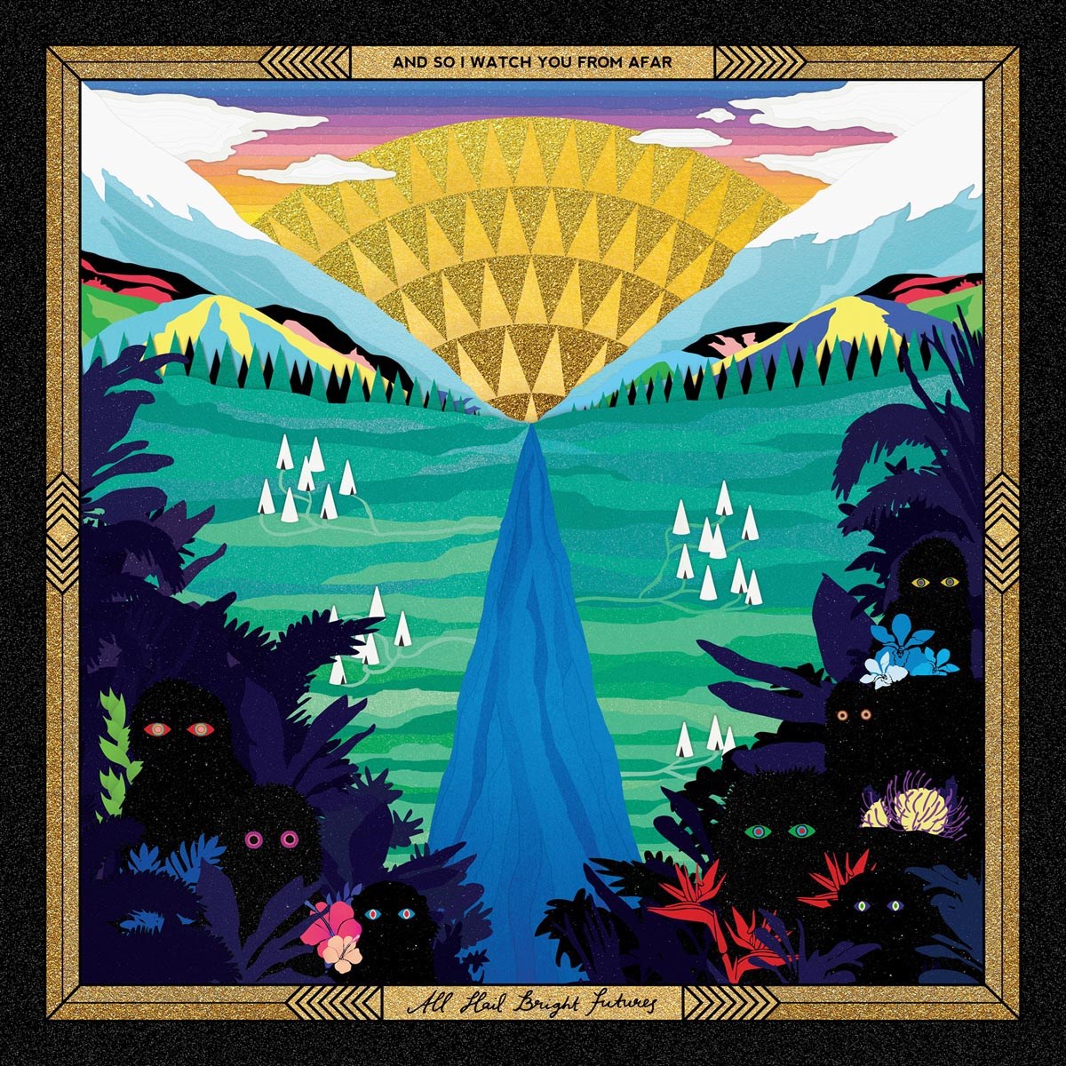 Afbeelding van And So I Watch You From Afar - All Hail Bright Futures
