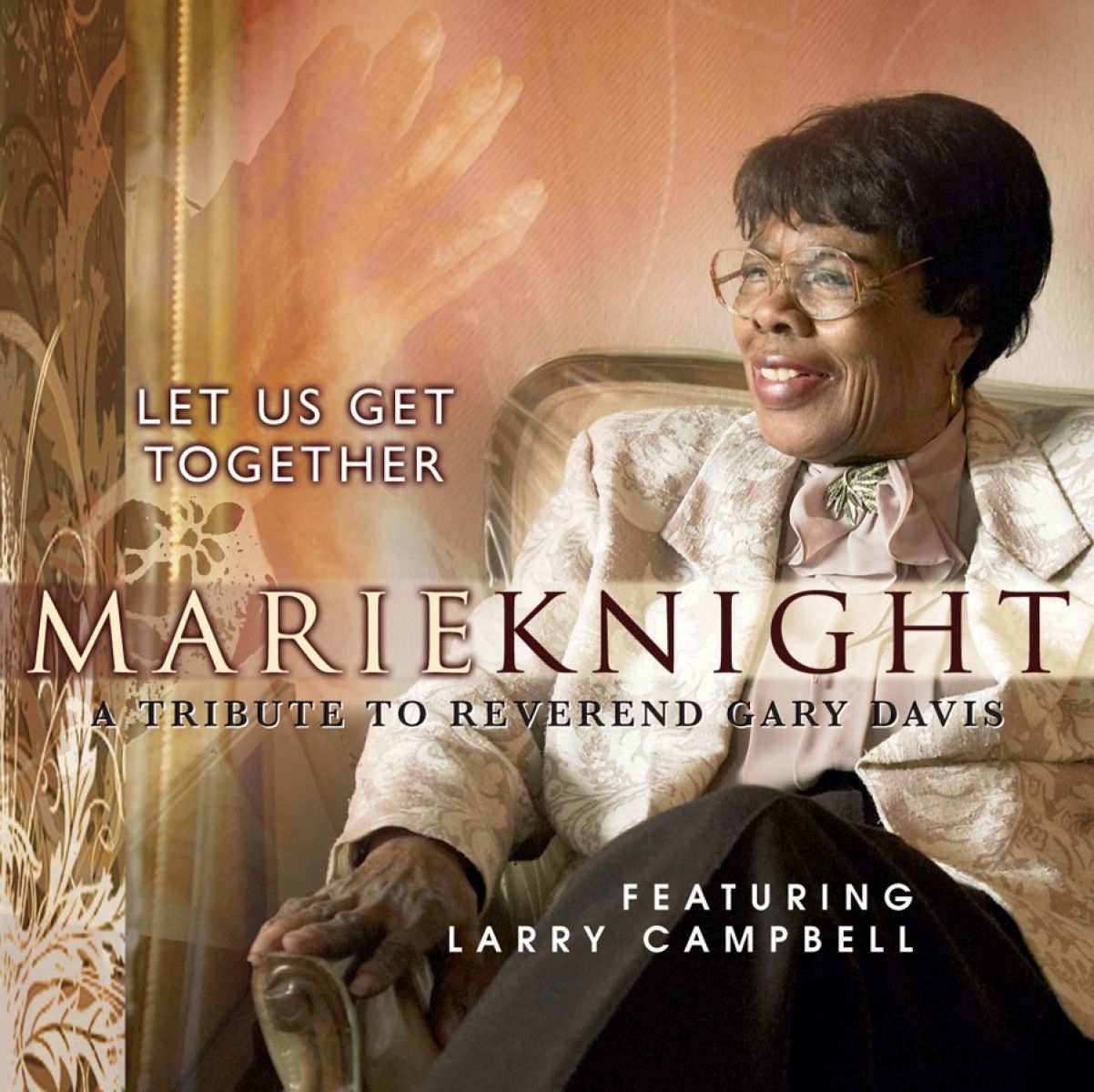 Marie Knight - Let Us Get Together - A Tribute To Reverend Gary Davis