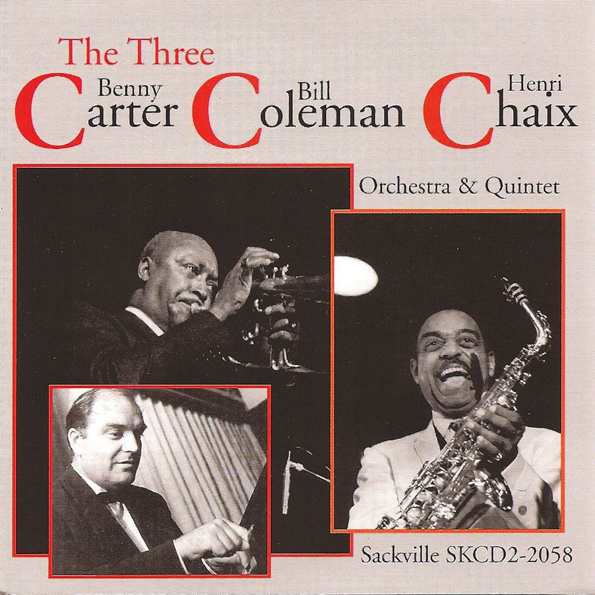 Afbeelding van Benny Carter, Bill Coleman & Henri Chaix Orchestra - The Three C's