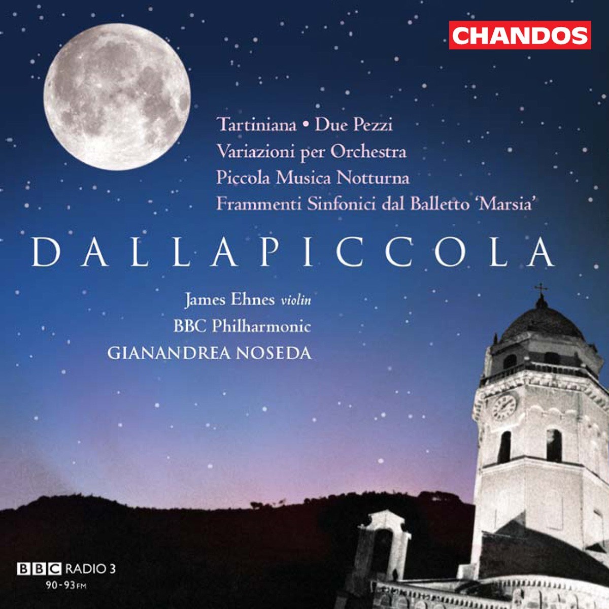 Afbeelding van James Ehnes, BBC Philharmonic Orchestra,Gianandrea Noseda - Dallapiccola: Orchestral Works Volume 1