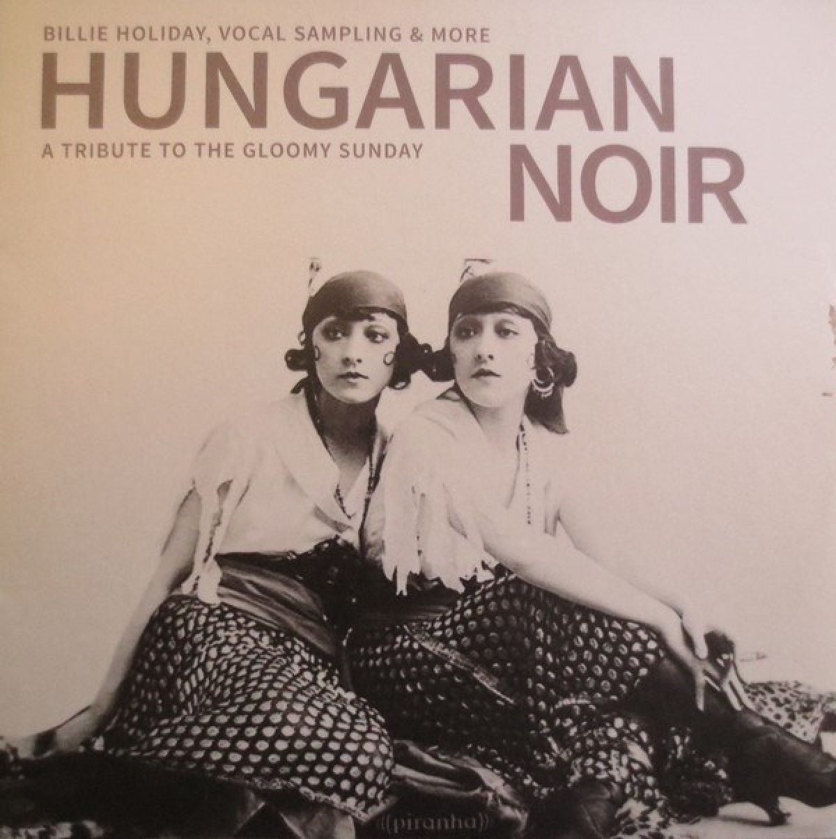 Various Artists - Hungarian Noir. A Tribute To The Gloomy Sunday