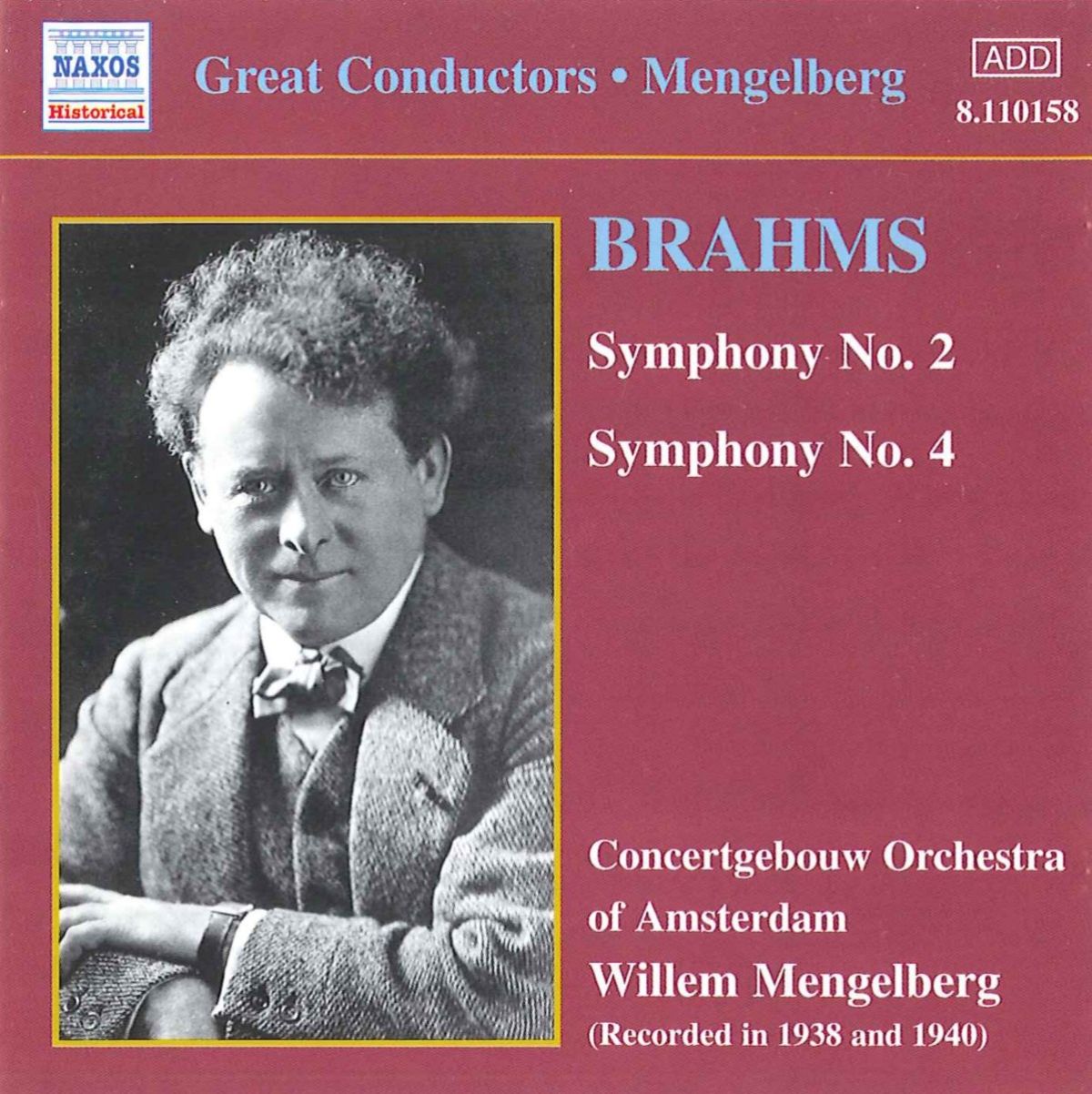 Afbeelding van Concertgebouw Orkest, Willem Mengelberg - Brahms: Symphonies Nos. 2 & 4 (1938 & 1940)