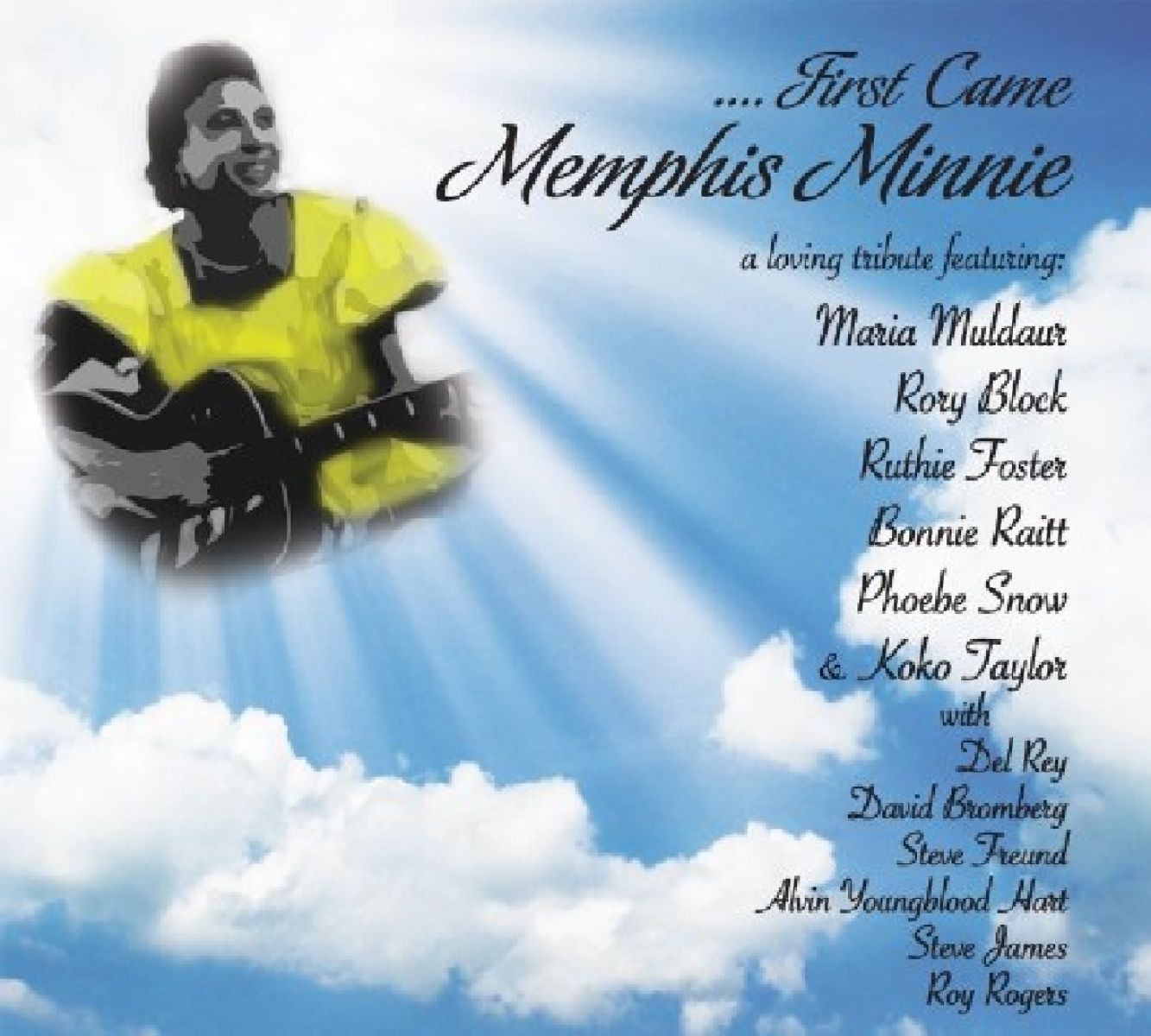 Afbeelding van Maria Muldaur, Rory Block, Ruthie Foster, Bonnie Raitt, Phoebe Snow, Koko Taylor - .... First Came Memphis Minnie