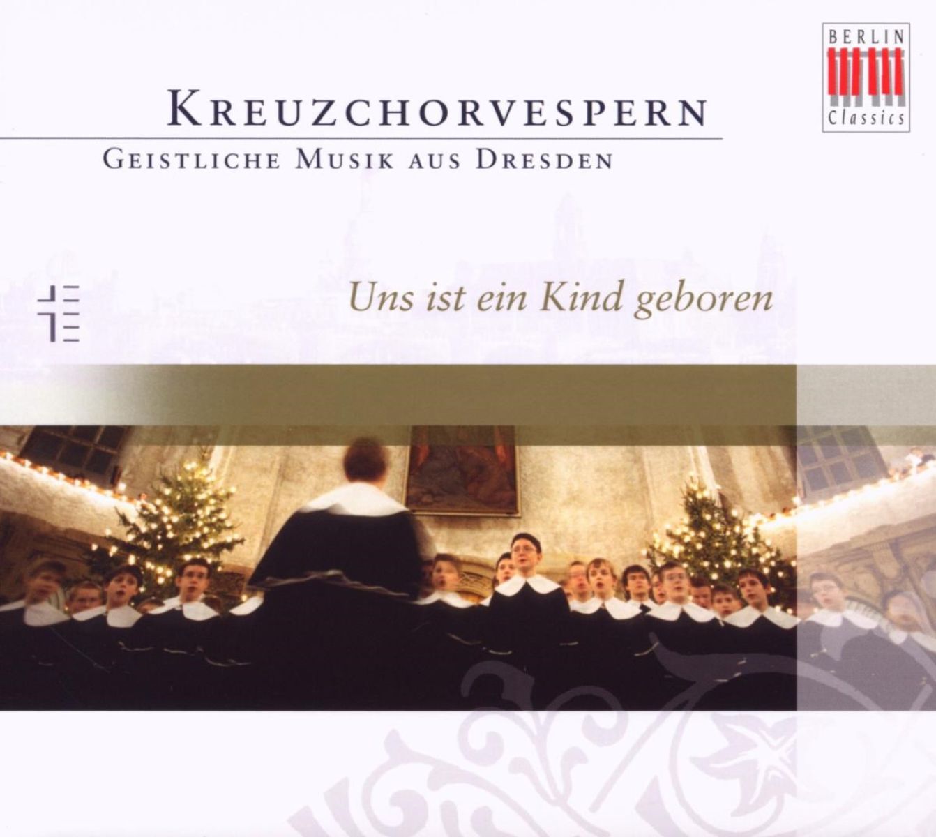 Afbeelding van Dresdner Kreuzchor - Uns Ist Ein Kind Geboren