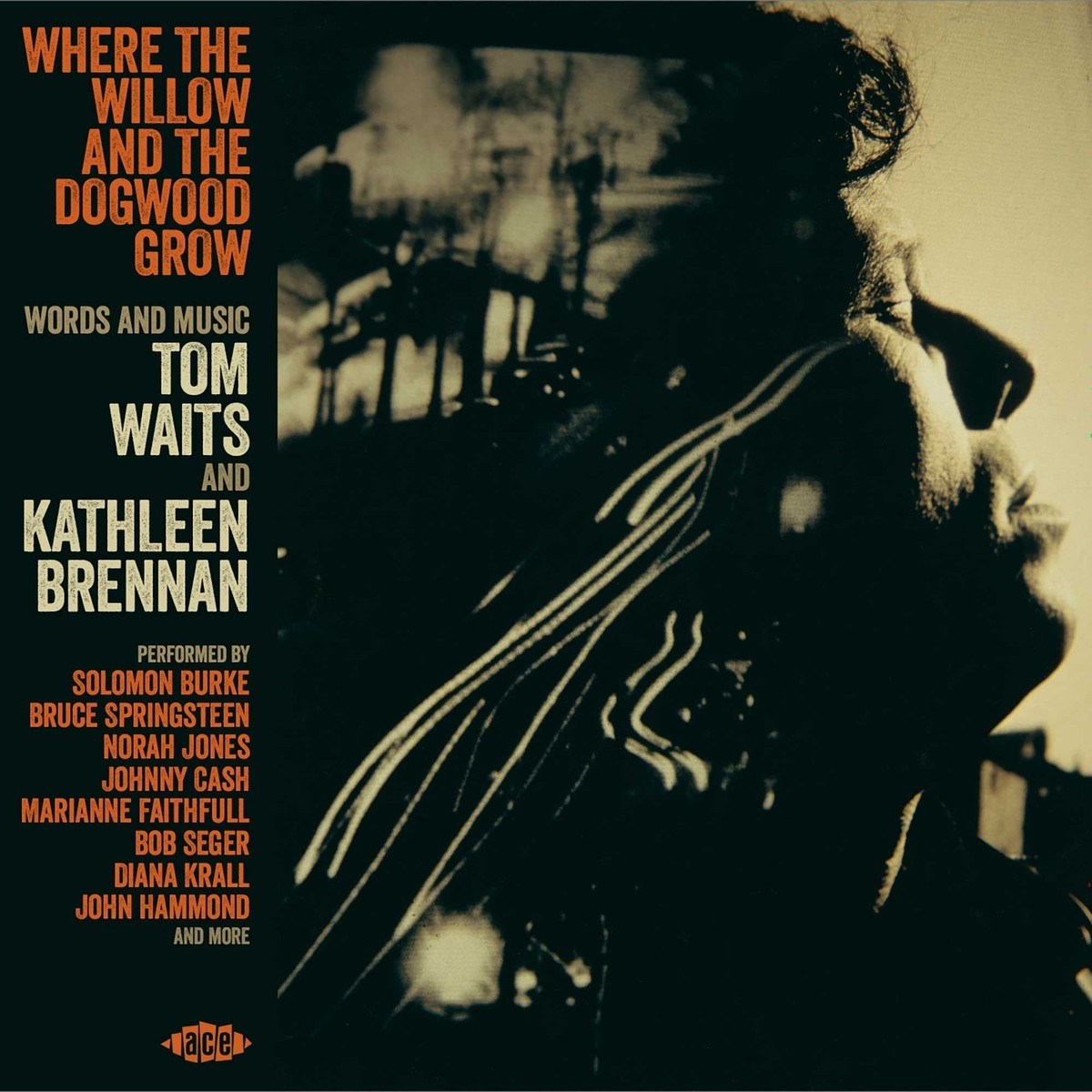 Afbeelding van Various Artists - Where The Willow And The Dogwood Grow: Words And Music Tom Waits & Kathleen Brennan