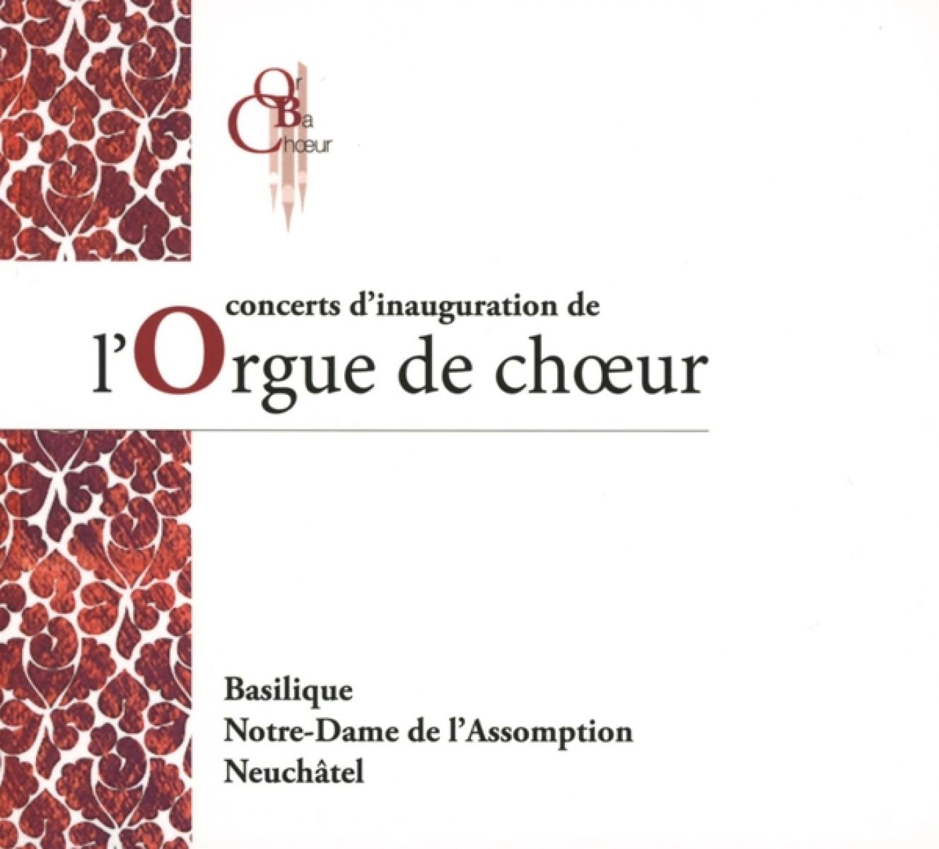 Afbeelding van Orbachoeur - Concerts D'inauguration À La Basilique Notre-Dame