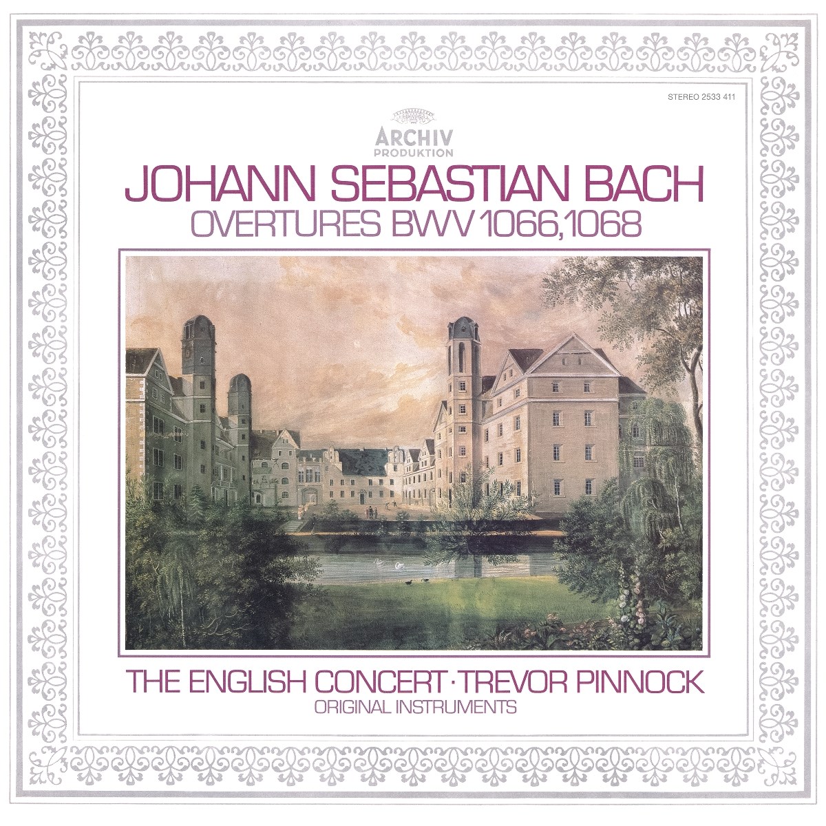 The English Concert & Trevor Pinnock - J.S. Bach: Orchestral Suites Nos. 1 & 3