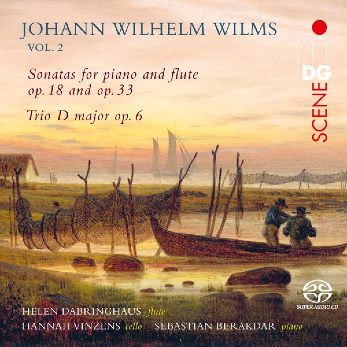 Afbeelding van Helen Dabringhaus, Sebastian Berakdar & Hannah Vinzens - Chamber Music For Flute Vol. 2 : Sonatas Op. 18 and Op. 33