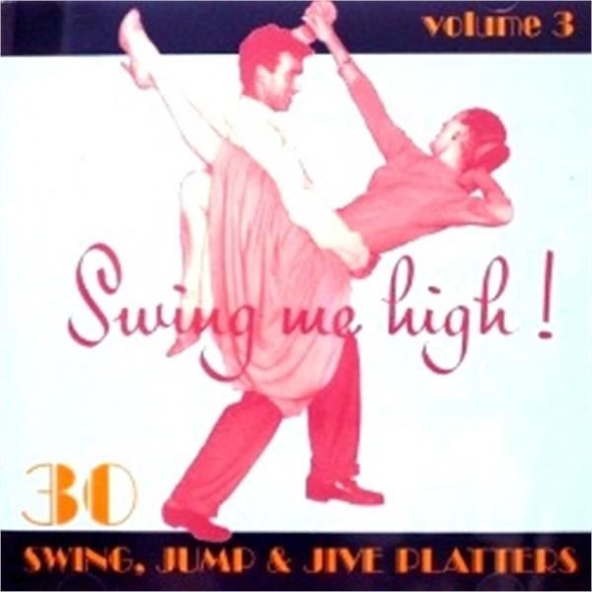 Various Artists - Swing Me High! 3