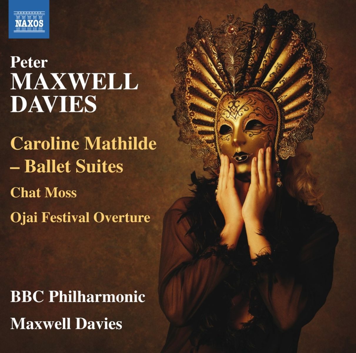 Afbeelding van BBC Philharmonic Orchestr, Peter Maxwell Davies - Davies: Caroline Mathilde - Ballet Suites, Chat Moss, Ojai